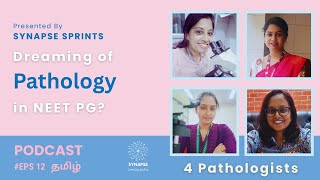 Dreaming of Pathology? 4 Pathologists Tell You the Real Story | Synapse Sprint Roundtable
