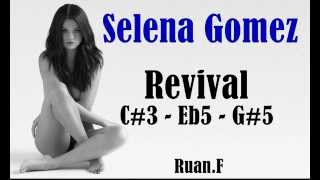 Selena gomez: revival vocal range c3 - eb5 a5