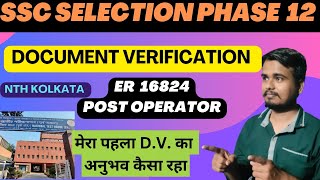 SSC SELECTION POST PHASE 12 DOCUMENTS VERIFICATION//MY 1ST D.V. EXPERIENCE #ssc #ssccgl #sscchsl Profile