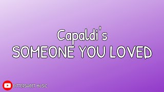 Lewis Capaldi- Someone you Loved Lyrics (VEVO)
