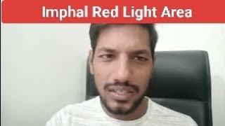 Imphal Red Light Area.