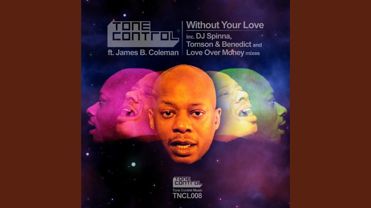 Without Your Love (DJ Spinna Galactic Soul Vocal Mix) (feat. James B. Coleman)