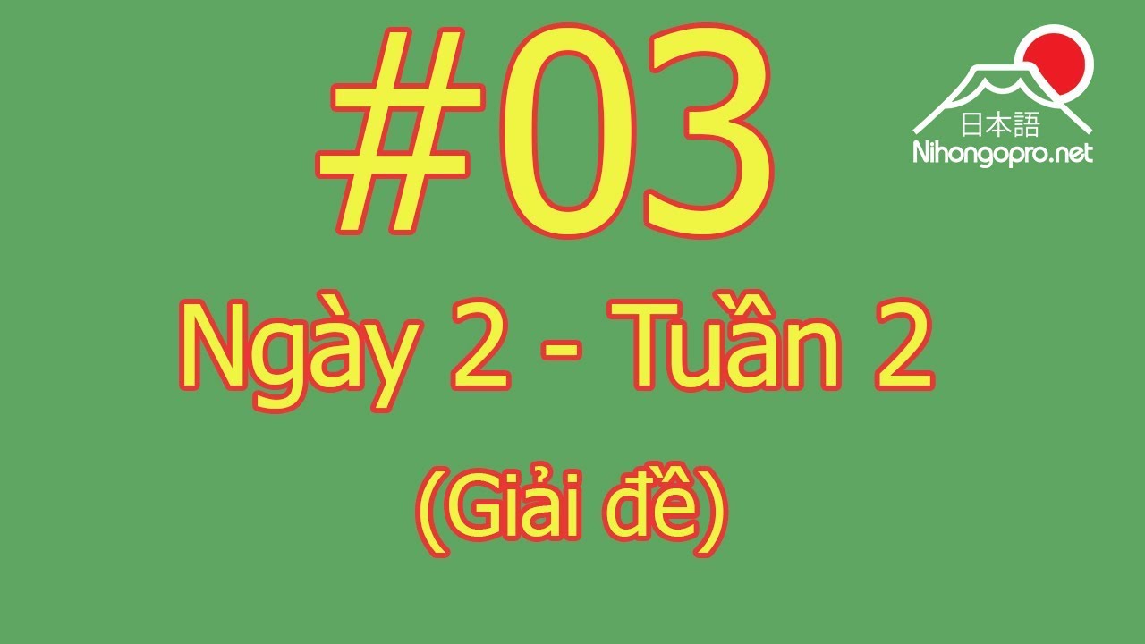 Đọc hiểu N3 - Ngày 2 - Tuần 2 - Somatome (Giải đề)