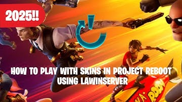 How to use Skins in Project Reboot Using LawinServer (2025!)