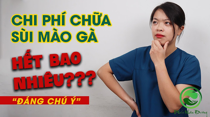 Điều trị sùi mào gà tốn bao nhiêu tiền