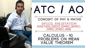 #ATC #AO #AAI #DFCCIL #PHYSICS - CALCULUS - 10  ( PROBLEMS ON MEAN VALUE THEOREM )