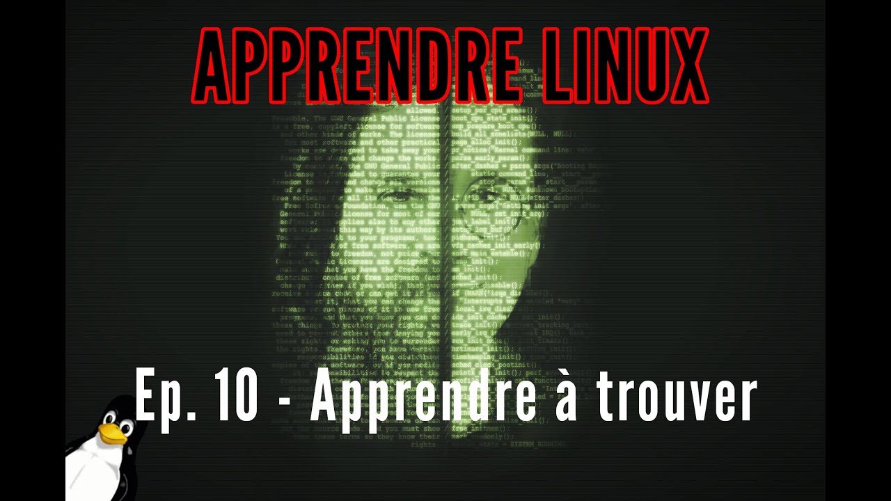 Apprendre linux cours pour d butant n 10 apprendre trouver la
