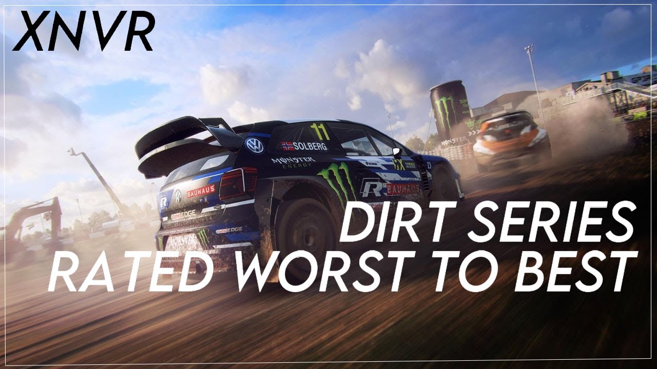 Worst to best Dirt games YouTube