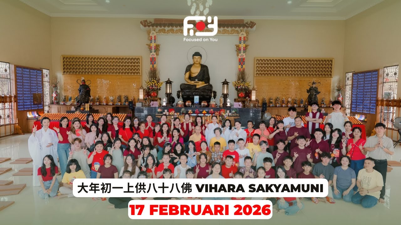 大年初一上供八十八佛 VIHARA BUDDHA SAKYAMUNI | BAGAN SIAPI API 2026