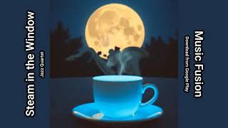 Steam in the Window | Smooth Jazz by Music Fusion App screenshot 5