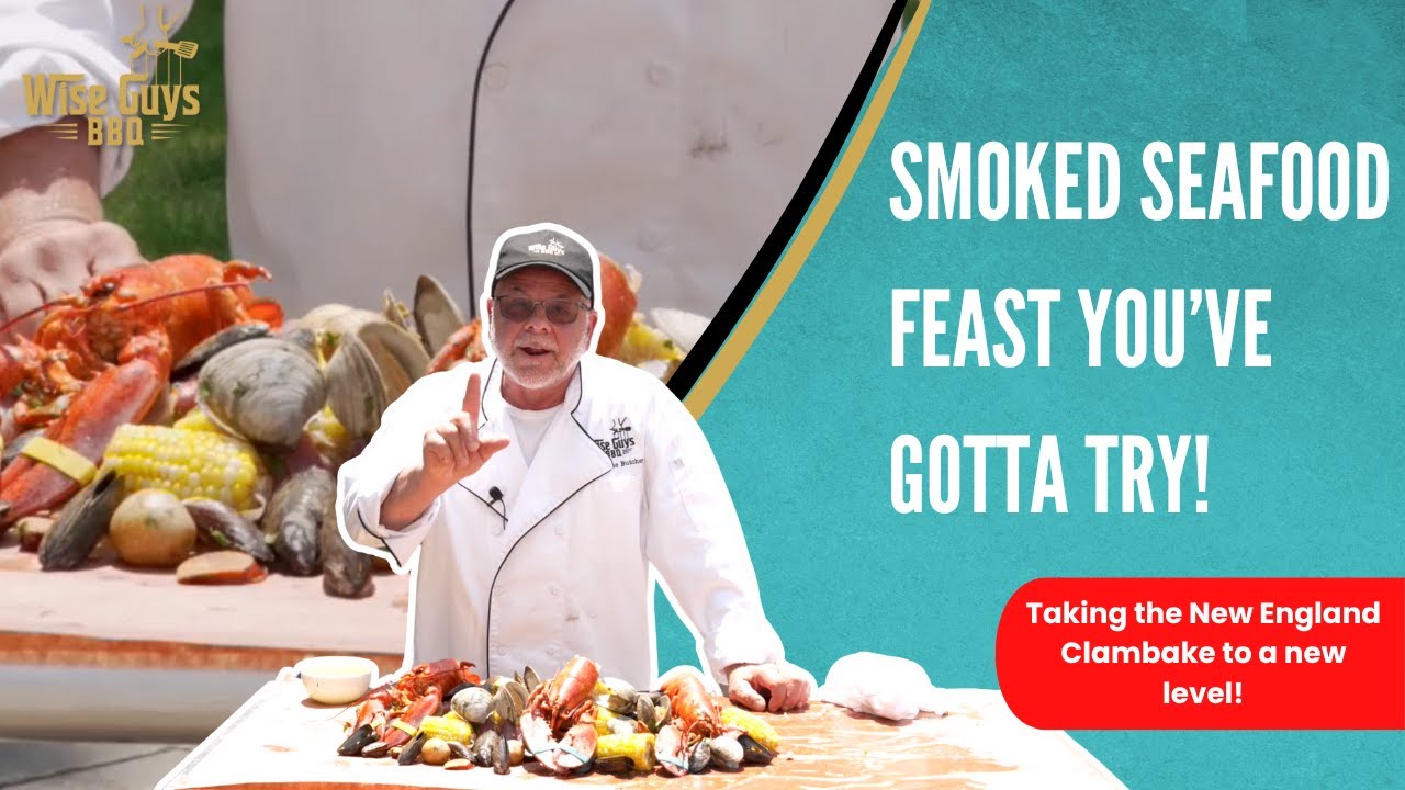 New England Clam Bake on a Smoker | Smoked Seafood Boil Recipe with Lobster & Clams