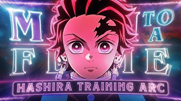 Demon Slayer "Hashira Training Arc" - Moth To A Flame [Edit/AMV] 4K!