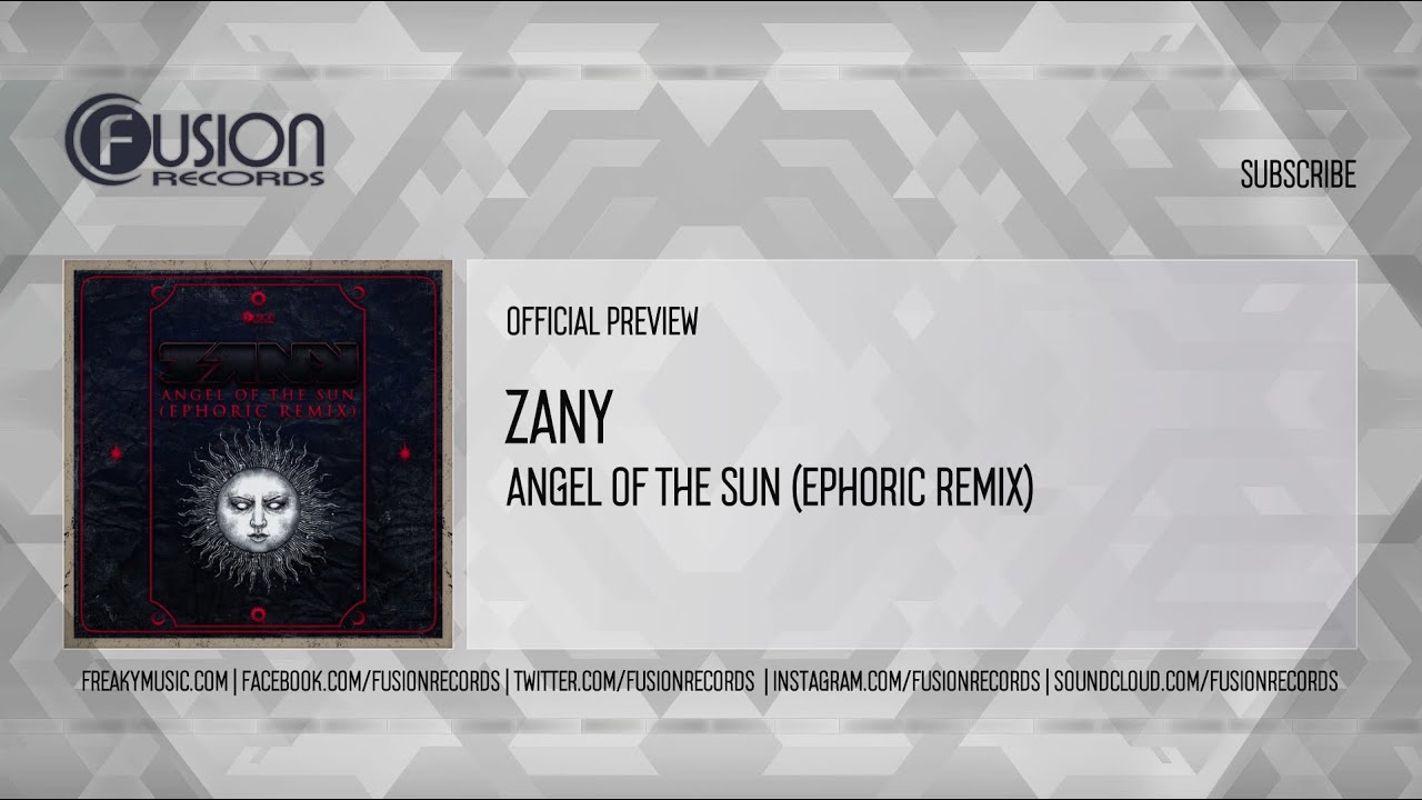 Zany - Angel Of The Sun (Ephoric Remix) [FUSION507]