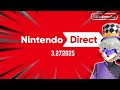 NINTENDO DIRECT RAHHHHHHHHH!!!!! | Nintendo Direct 3/27/25 REACTION |