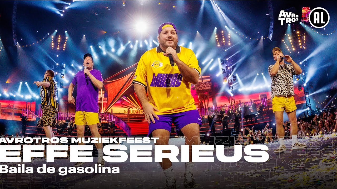 Effe Serieus - Baila de gasolina • Muziekfeest van het Jaar 2025