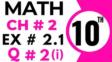 Exercise 2.1 Chapter 2 | 10th Class Math | Question 2 Part 1 | Class 10 Maths