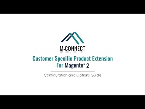 How to Configure M-Connect’s Customer Specific Product Extension for Magento 2?