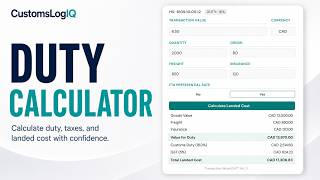 Landed Cost Calculator in CustomsLogIQ: Duty, GST and Value for Duty, Line by Line