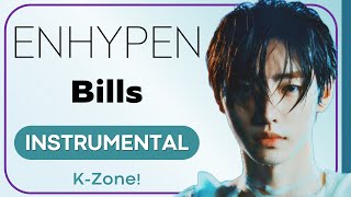 ENHYPEN - Bills | Instrumental