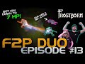 WE LOSE OUR BEST STUFF, but then we get a gift! Frostborn F2P Duo Series. Ep. 13 - JCF