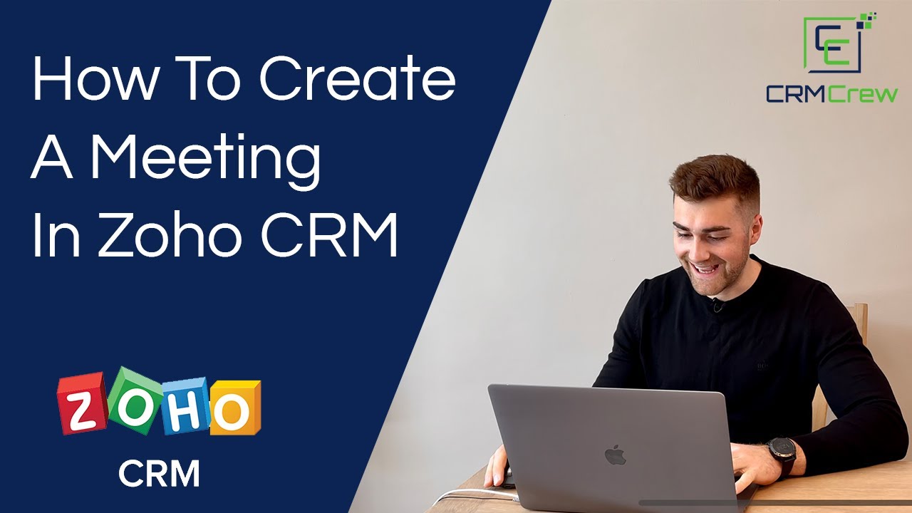 How To Create A Meeting In Zoho CRM - YouTube