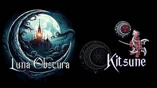 Kitsune Skills Showcase - Luna Obscura