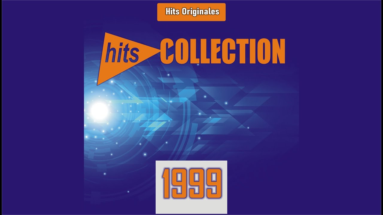 Hits Collection 99 Versiones Completas Full Hd Youtube