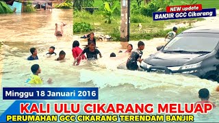 Download Lagu BEKASI DI KEPUNG BANJIR ‼️ KALI ULU CIKARANG MELUAP PERUMAHAN GCC CIKARANG TERENDAM BANJIR #banjir  MP3