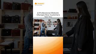 A Professional Website Changes How Customers See You