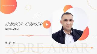 Xdre Amer esmer-esmer (Official Audio) 2021