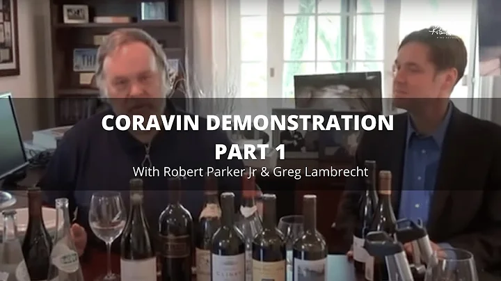 Robert Parker Coravin Demonstration Part 1