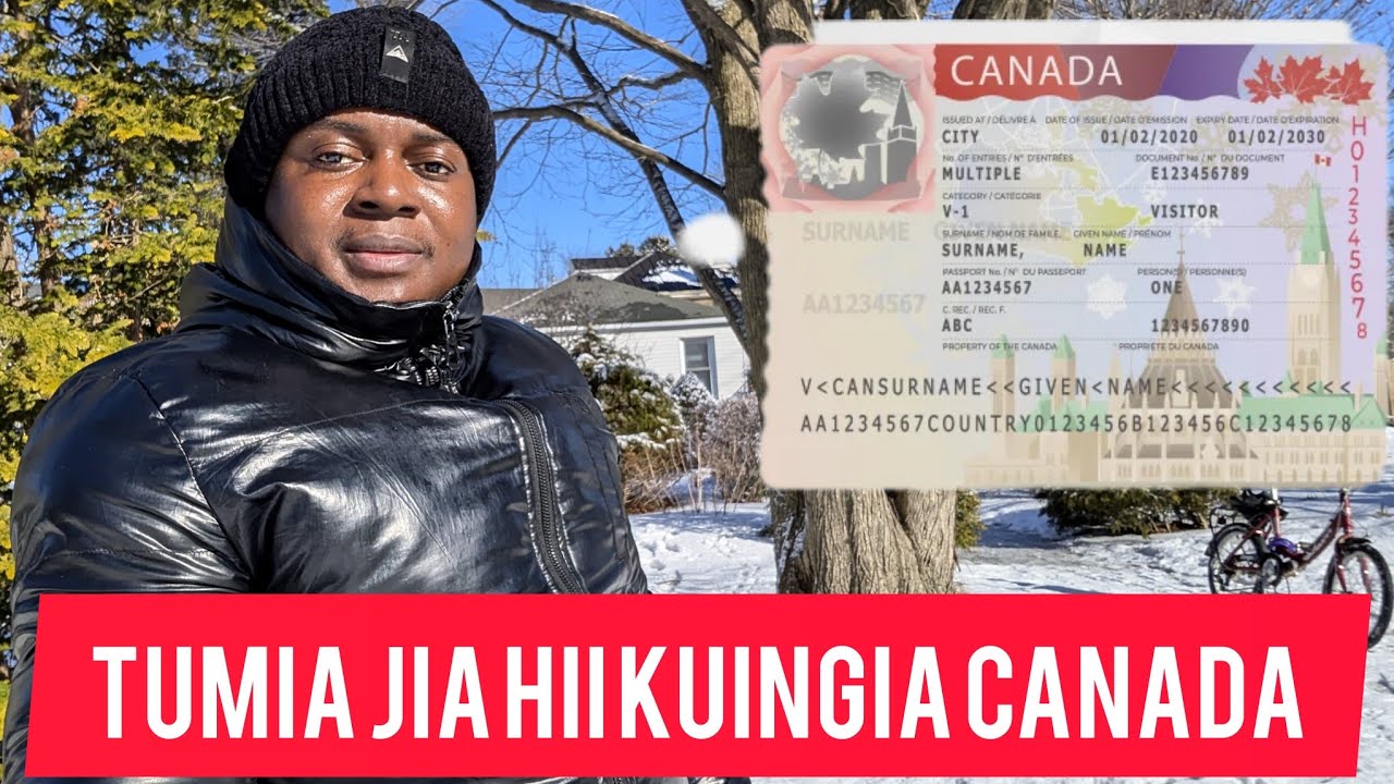 Jinsi ya Kuomba na Kupata Viza ya Canada Mei 2025 | Fursa ya Pekee