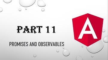 PART 11 - Understand PROMISES and OBSERVABLES in detail with live example in ANGULAR TYPESCRIPT