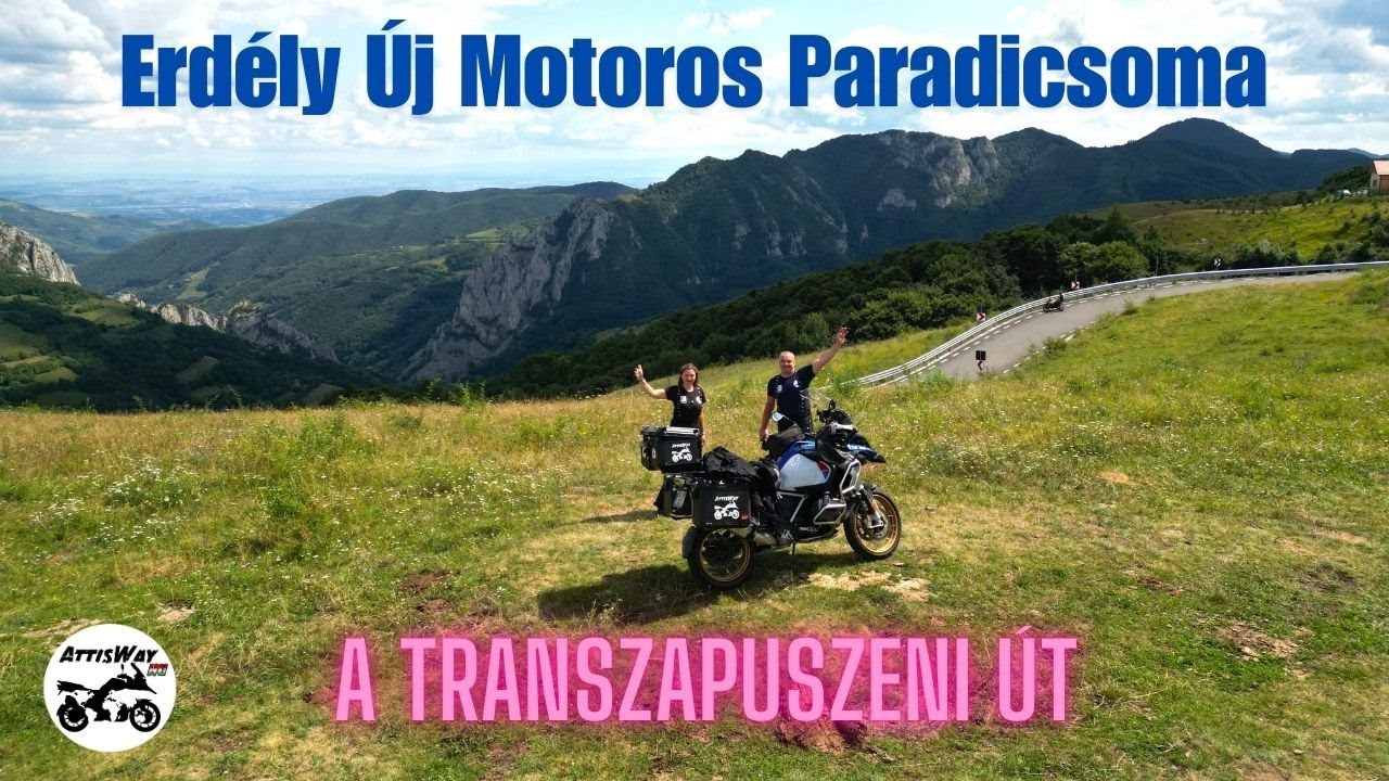 Erdélyi Új Motoros Paradicsoma  A Transzapuszeni Út  #AttiswayHu