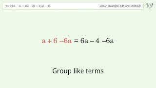 Linear equation with one unknown: Solve 4a-3(a-2)=2(3a-2) step-by-step solution