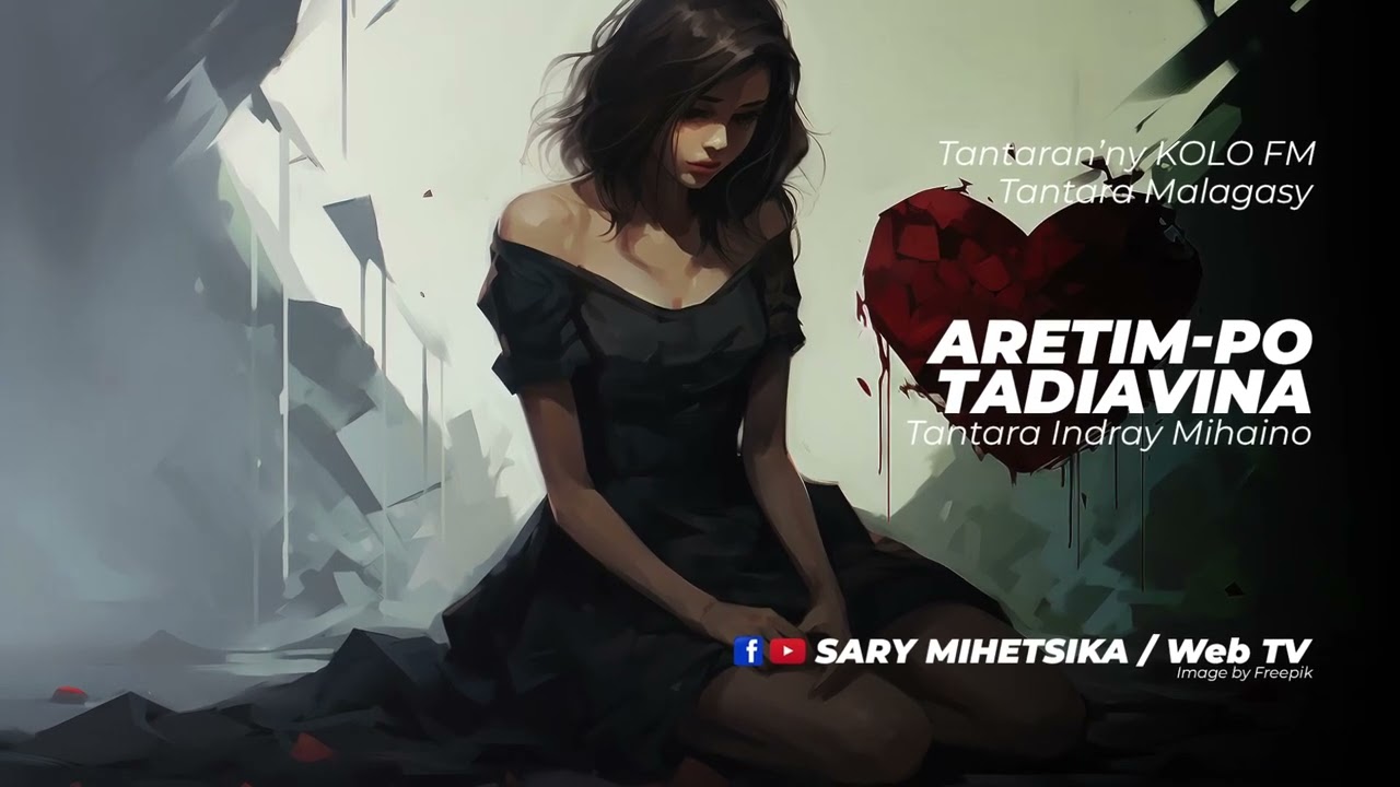 Tantara Malagasy - ARETIM-PO TADIAVINA (Tantaran'ny KOLO FM)Tantara Indray Mihaino