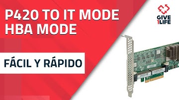 ¿Cómo pasar la PERC P420 a HBA Mode o IT Mode? - Tutorial Rápido y Fácil