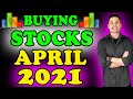 All The Stocks I'm Buying!! - (APRIL 2021)