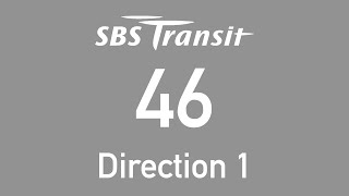 BLAST TO THE PAST 2018: SBS Transit Trunk Bus Service 46 Direction 1 Hyperlapse