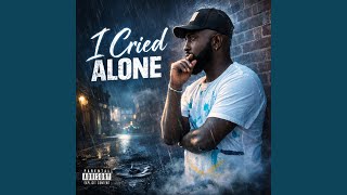 I Cried Alone