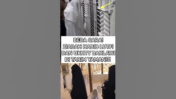 BEDA CARA! ZIARAH HABIB LUTFI & UKHTY BAKLAWI DI MAKAM HABIB TARIM YAMAN!?! #polemiknasab #fypage