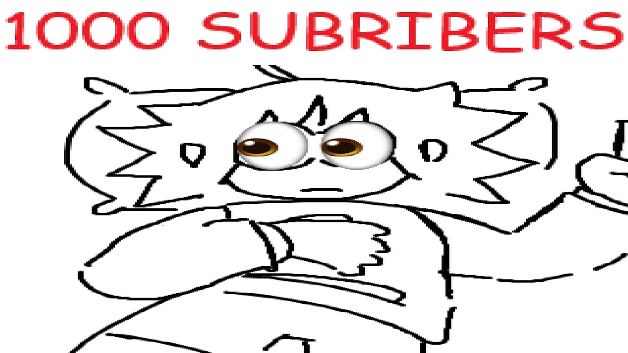 ONE THOUSAND SUBSCRIBERS