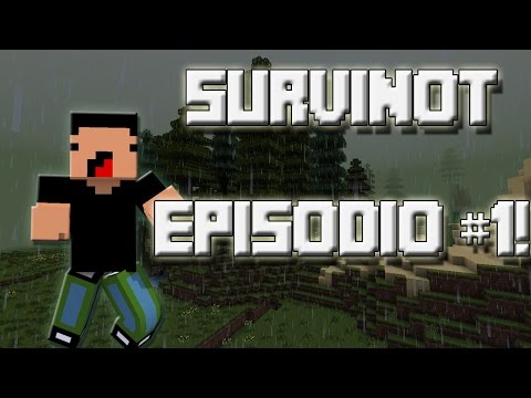 SurviNot| La gran aventura empieza!
