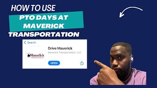 HOW TO USE PTO DAYS AT MAVERICK TRANSPORTATION