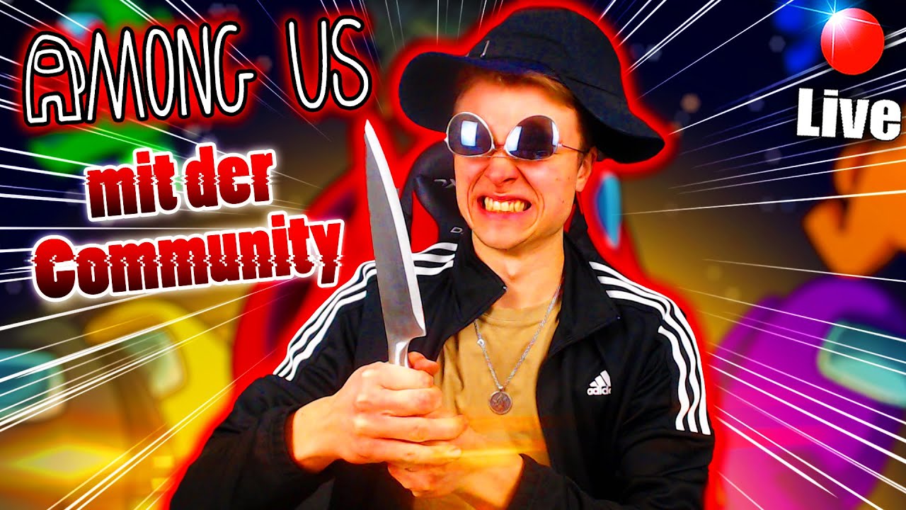🔴LIVE Among Us mit der Community (Es war immer der Gärtner) YouTube