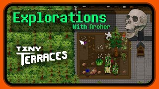 Explorations With Archer - Tiny Terraces (Demo)