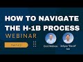 Business Immigration Webinar (Part 1): How to Navigate the H1B Visa Process
