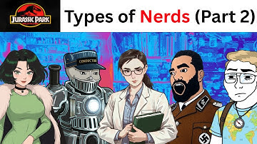 Types of Nerds be like (Part 2)