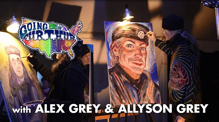 Going Furthur with Alex Grey & Allyson Grey - Self...