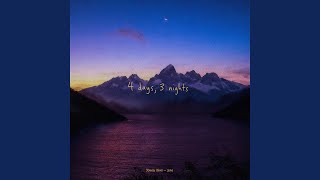 4 days, 3 nights